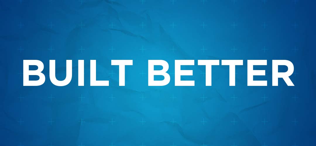 Thumbnail-Graphic-Built-Better Thumbnail-Graphic-Built-Better